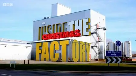 BBC - Inside the Factory: Christmas (2018)