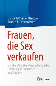 Frauen, die Sex verkaufen: Ein Überblick über die psychologische Forschung mit klinischen Implikationen