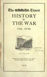 The Times history of the war (Volume 18)