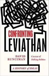 Confronting Leviathan: A History of Ideas