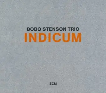 Bobo Stenson Trio - Indicum (2012) {ECM 2233}