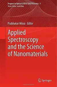 Applied Spectroscopy and the Science of Nanomaterials (Repost)