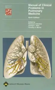 Manual of Clinical Problems in Pulmonary Medicine (Lippincott Manual Series ) (Repost)