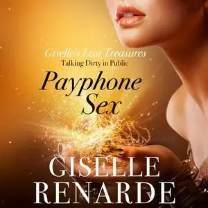 «Payphone Sex» by Giselle Renarde