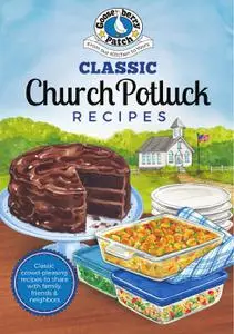 Classic Church Potluck Recipes (Everyday Cookbook Collection)