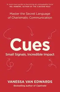 Cues: Master the Secret Language of Charismatic Communication, UK Edition