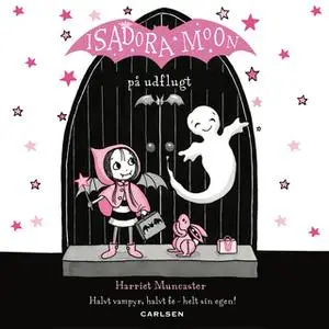 «Isadora Moon på udflugt (6)» by Harriet Muncaster