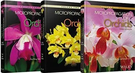 Micropropagation of Orchids: 3 Volume Set, 3rd Edition