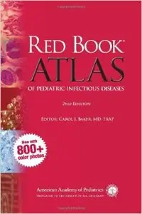 Red Book Atlas of Pediatric Infectious Diseases, 2nd edition
