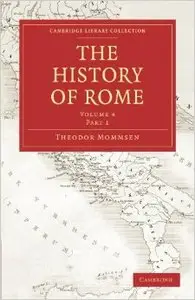 The History of Rome, Volume 4, Part 1