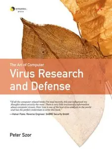 Peter Szor, "The Art of Computer Virus Research and Defense" (repost)