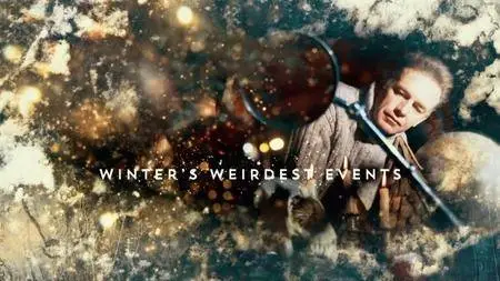 BBC - Winter's Weirdest Events (2017)