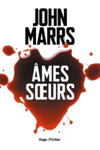 John Marrs - Ames soeurs