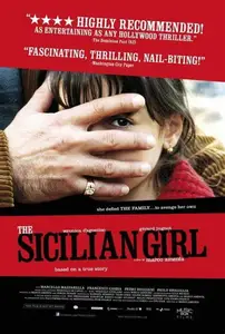 La siciliana ribelle / The Sicilian Girl (2008)