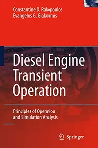 Diesel Engine Transient Operation: Principles of Operation and Simulation Analysis (Repost)