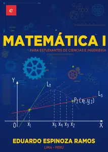 Matemática I: Para estudiantes de Ciencias e Ingeniería (Spanish Edition)