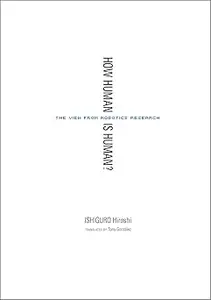 How Human Is Human? The View from Robotics Research