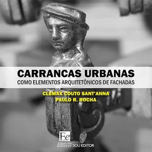 «Carrancas Urbanas» by Clemax Couto Sant´Anna