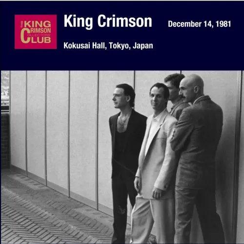 King Crimson - 1981-12-14 Kokusai Hall Tokyo Japan (1981)