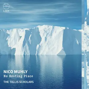 The Tallis Scholars - Nico Muhly No Resting Place (2026) [Official Digital Download 24/192]