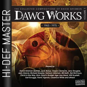 David Grisman - Dawg Works, Vol. 1: The Collected Compositions of David Grisman 1963-1975 (2025) (Hi-Res)