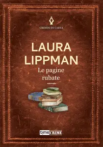Le pagine rubate - Laura Lippman
