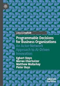 Programmable Decisions for Business Organizations