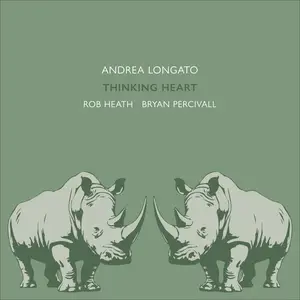 Andrea Longato - Thinking Heart (2025) [Official Digital Download]