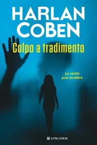 Colpo a tradimento - Harlan Coben