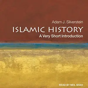 Islamic History: A Very Short Introduction [Audiobook]