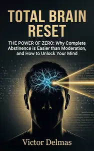 Total brain reset: THE POWER OF ZERO