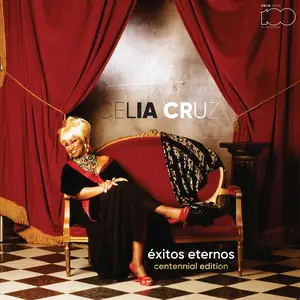 Celia Cruz - Éxitos Eternos: Centennial Edition (Remasterizado 2025) (2003/2025)