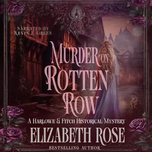 Murder on Rotten Row: A Harlowe & Fitch Historical Mystery