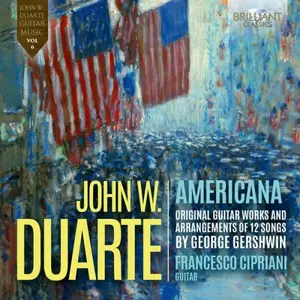 Francesco Cipriani - Duarte: Americana, Original Guitar Works and Arrangements of 12 Songs by Gershwin (2025) [24/96]