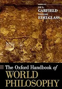 The Oxford Handbook of World Philosophy