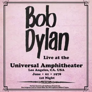 Bob Dylan - Universal Amphitheatre, Los Angeles, USA - 1st June 1978 (2024)