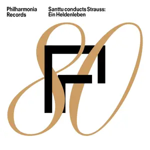 Philharmonia Orchestra & Santtu-matias Rouvali - Santtu Conducts Strauss: Ein Heldenleben (2025)