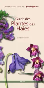 Gilles Corriol, "Guide des plantes des haies"