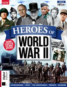 All About History Heroes of World War II - 4th Edition - October 2024