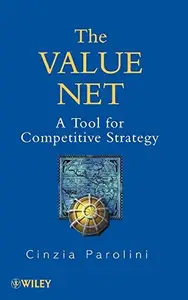 The Value Net: A Tool for Competitive Strategy