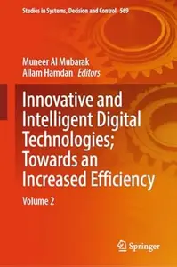 Innovative and Intelligent Digital Technologies; Towards an Increased Efficiency: Volume 2