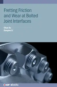 Fretting Friction and Wear at Bolted Joint Interfaces