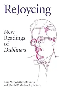 ReJoycing: New Readings of Dubliners