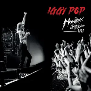 Iggy Pop - Iggy Pop Live at Montreux Jazz Festival 2023 (2025) [Official Digital Download]