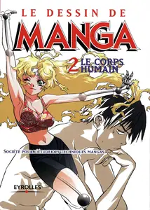 Le Dessin De Manga - Tome 2 - Le Corps Humain