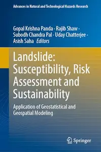 Landslide: Susceptibility, Risk Assessment and Sustainability