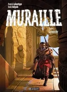 Muraille - Tome 2 - Gynécée