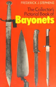 The Collector's Pictorial Book of Bayonets