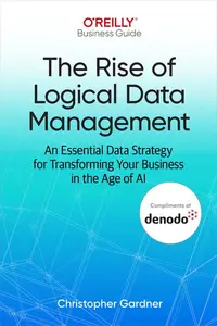 The Rise of Logical Data Management