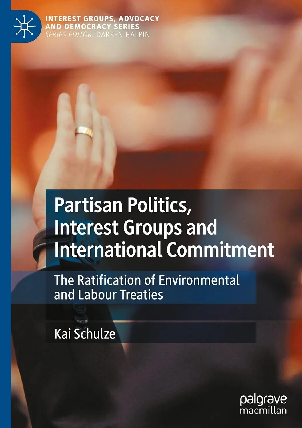 Partisan Politics, Interest Groups and International Commitment